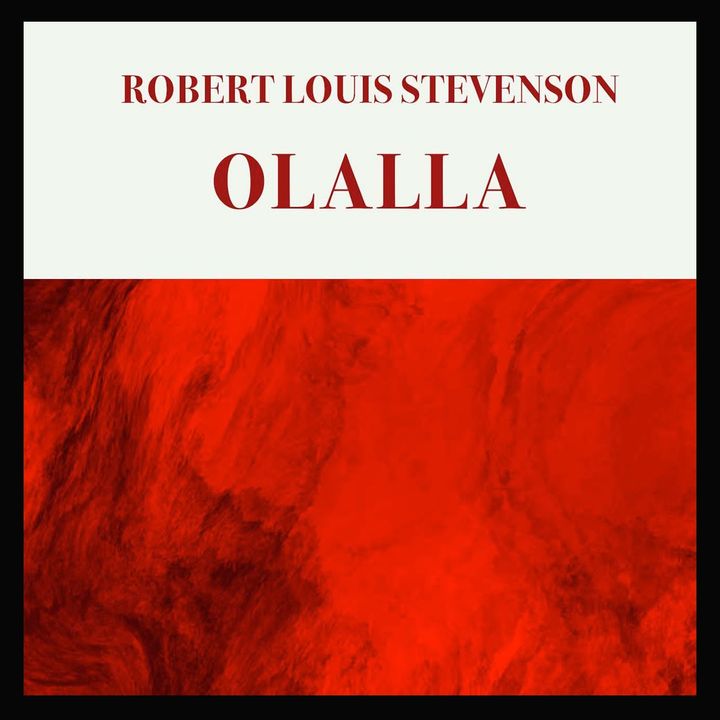 Olalla by Robert Louis Stevenson