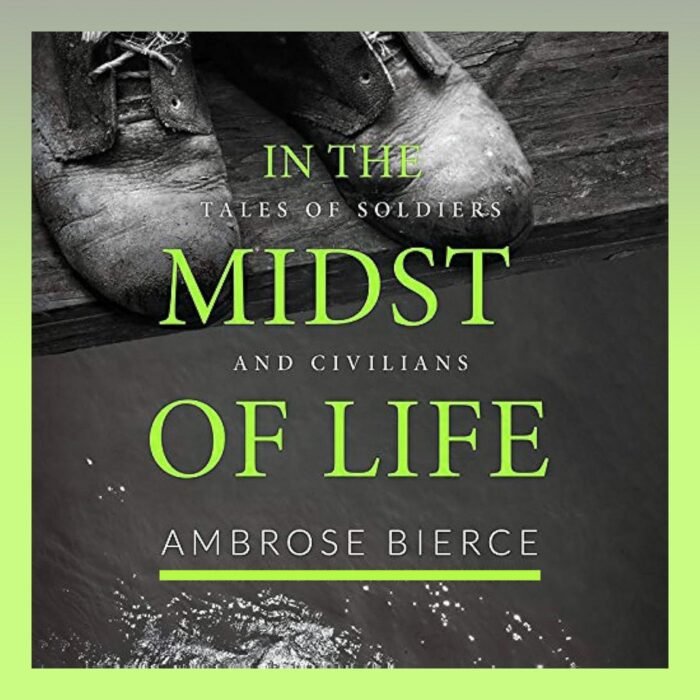 In the Midst of Life: Tales of Soldiers and Civilians audiobook cover
